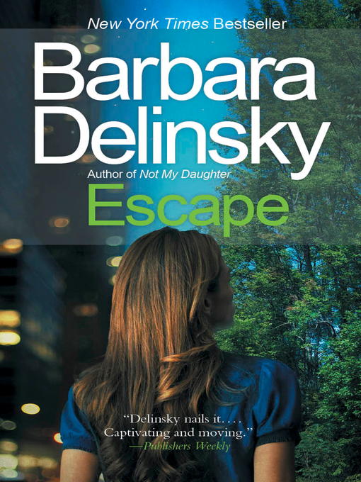 Title details for Escape by Barbara Delinsky - Wait list